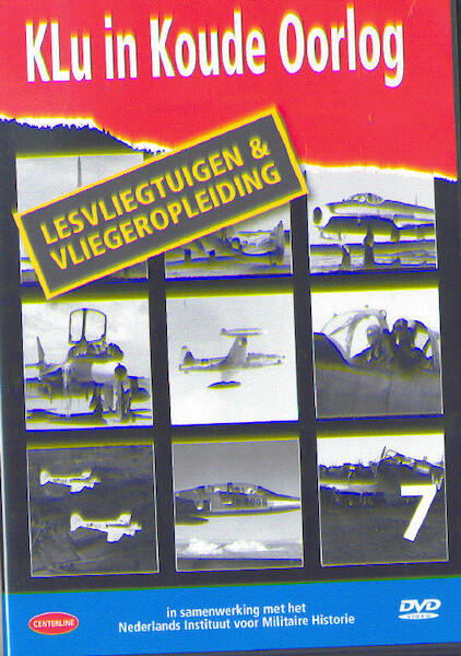 Klu in Koude Oorlog vol.7: Lesvliegtuigen & Vliegeropleiding (DOWNLOAD version)  KLU07-D