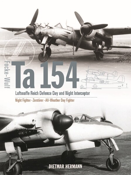 Focke-Wulf Ta154: Luftwaffe Reich Defence Day and Night Interceptor  9781910809945