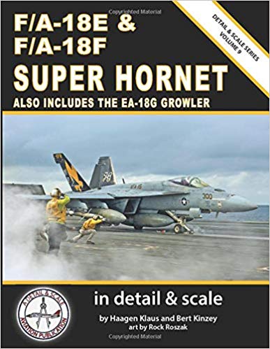 F/A18E & F/A18F Super Hornet in Detail & Scale (Also includes the EA18G Growler)  9781655330698