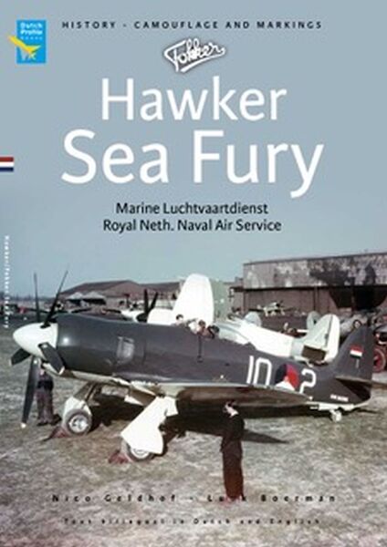 Hawker Sea Fury - History, Camouflage and Markings (LIMITED REPRINT)  9789490092122