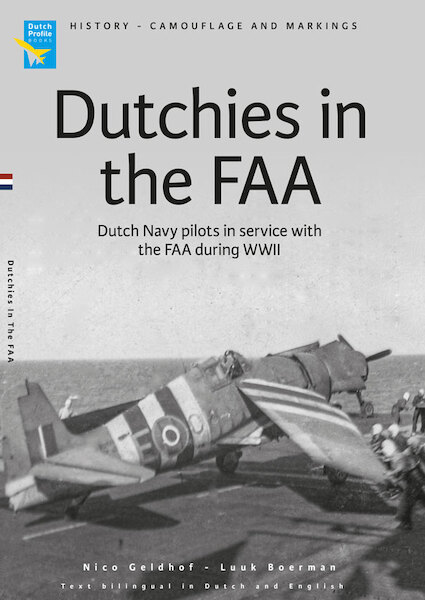 Dutchies in de FAA History, Camouflage and Markings (Revised Reprint)  9789490092528