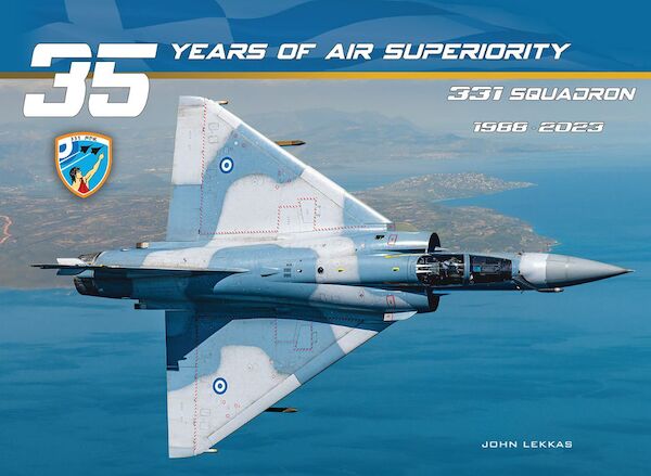 35 Years of Air Superiority. 331squadron 1988-2023  9786188516533