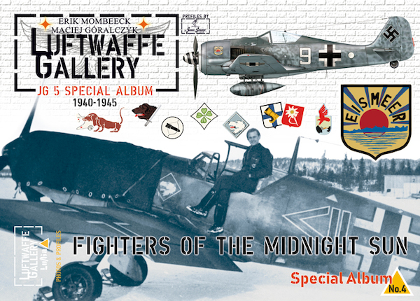 Luftwaffe gallery Special Album No 4: JG 5 'Fighters of the midnight sun'  9782930546216