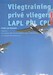 Vliegtraining Priv vliegers LAPL, PPL, CPL 