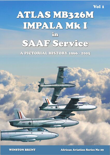 Atlas MB326M Impala in SAAF Service, a pictorial history 1966-2005 Volume 1  9780980279795