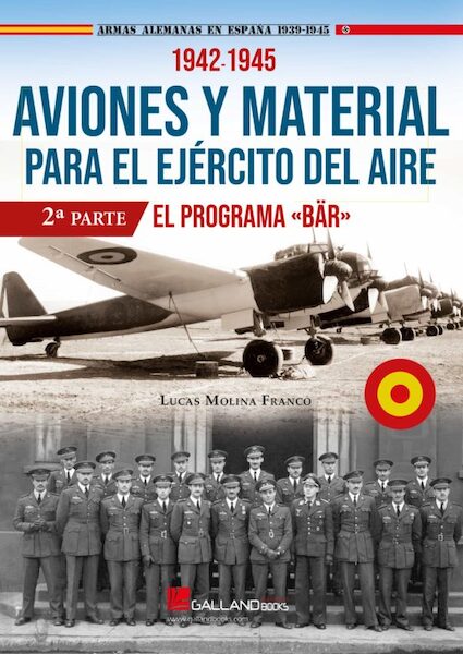 Aviones y material para el Ejrcito del Aire 1939-1945 2 Parte  9788417816452