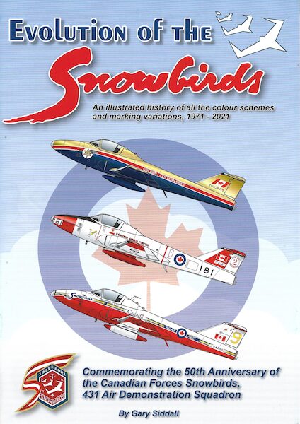 Evolution of the Snowbirds, Commemorating the 5oth Anniversary of the Canadian Forces Snowbirds, 431 Air Demonstration Squadron  Snowbirds