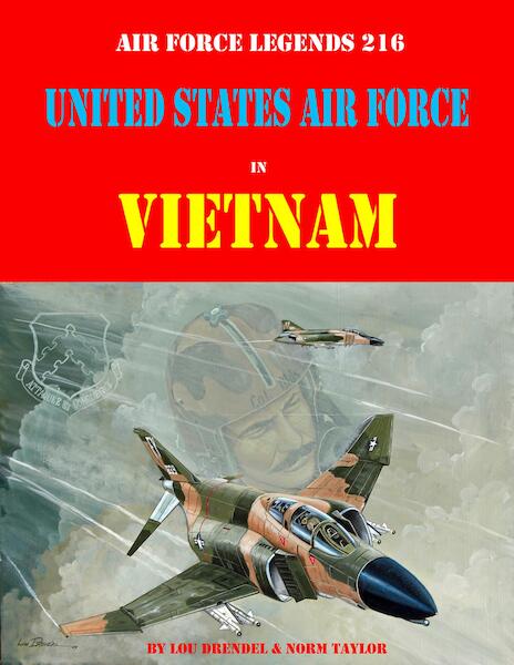 United States Air Force in Vietnam  9780989258302