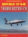 Republic XF84H Thunderscreech  (LAST STOCKS - NOW OUT OF PRINT) NFAF219