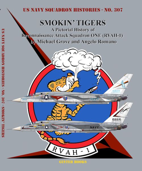 Smokin' Tigers  A Pictorial History of  Reconnaissance Attack Squadron ONE (RVAH-1) (SOFTBACK)  9781734972757