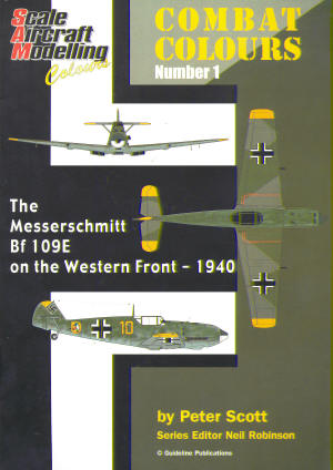 Combat colours No1: The Messerschmitt BF109E on the Western Front -  1940 (REISSUE)  0953904032