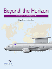 Beyond the Horizon - The History of AEW&C Aircraft  9780985455439