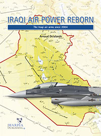 Iraqi Airpower reborn, The Iraqi Air Arm since 2004  9780985455477