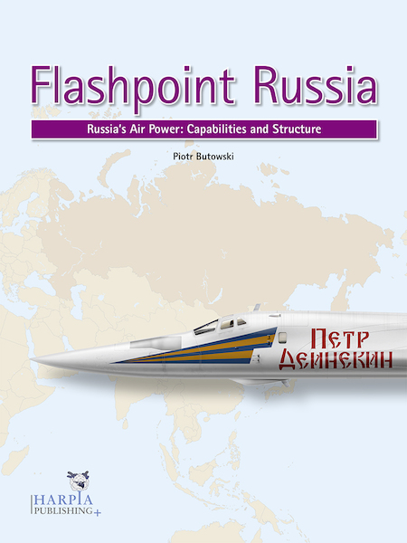 Flashpoint Russia , Russia's Air Power: Capabilities and Structure  9780997309270