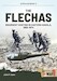 The Flechas: Insurgent Hunting in Eastern Angola 1965-1974 