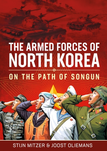 The armed forces of North Korea: On The Path Of Songun  9781910777145