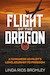 Flight of the Dragon. A Taiwanese U-2 pilot's long journey to freedom HEL0709