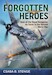 Forgotten Heroes:  Aces of the Royal Hungarian Air Force in the Second World War HEL0795