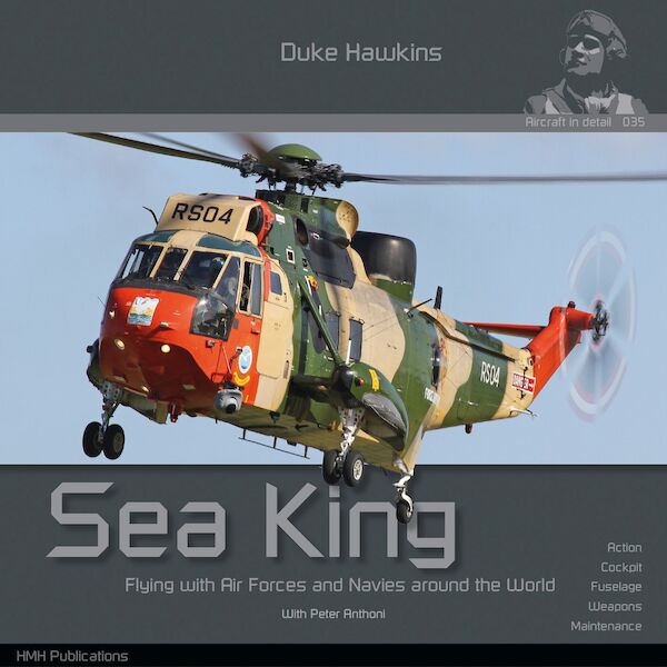 Sea King Flying with Air Forces and Navies  around the World  9789494776065