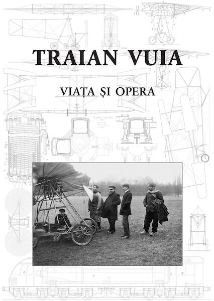 TRAIAN VUIA - Viata Si Opera  9789737729736