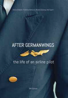 After Germanwings: The Life of an Airline Pilot  9788875654115