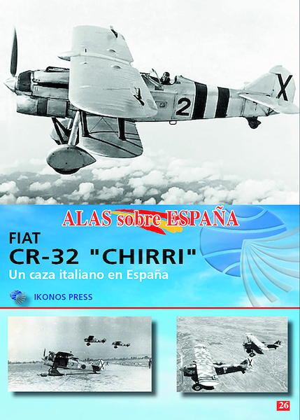 Alas sobre Espana No.26:  Fiat CR-32 Chirri  9788412601978