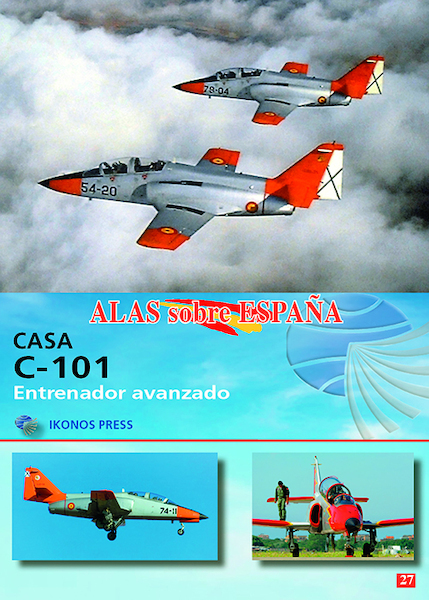 Alas sobre Espana No.27: CASA C-101 Entrenador avanzado  9788412601985