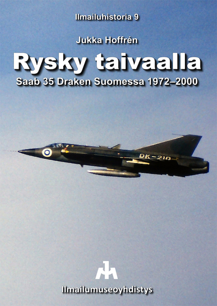 Rysky taivaalla: Saab 35 Draken Suomessa 1972-2000  9789527044759