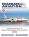 Iranian Aviation issue 18: Illustrated Directory of Iranian Military & Civil Aircraft 2024 