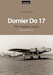 Dornier Do17, the Yugoslav Story, an operational record 1937-1947 do17