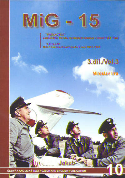 MiG 15 in Czechoslovak Air Force 1951-1983 Vol.3  9788087161012