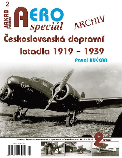 Aero Special Ceskoslovensk dopravn letadla 1919-1939 / Czechoslovak transport aircraft 1919-1939  9788087350690