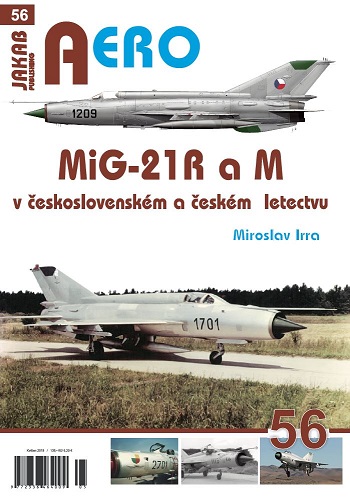 MiG-21R a M v ceskoslovenskm vojenskm letectvu (MiG21R and M in Czechoslovak service  9788087350928