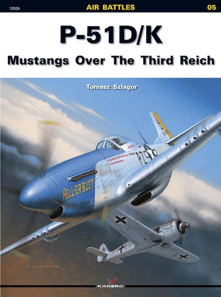 P51D/K Mustangs Over The Third Reich  9788360445389