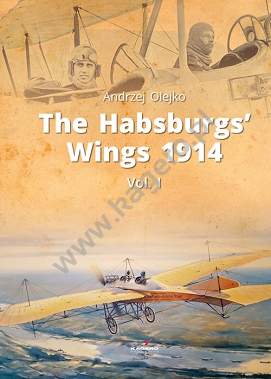 The Habsburgs' Wings 1914. Vol. 1  9788365437792