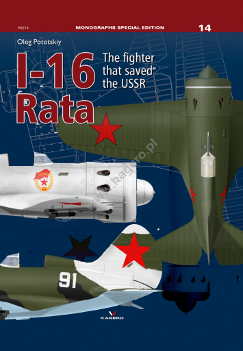 I-16 Rata. The fighter that saved the USSR  9788366673502