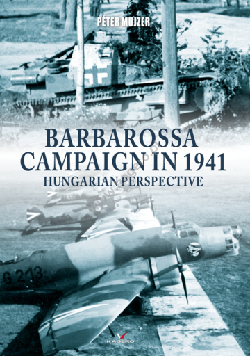 Barbarossa Campaign in 1941 Hungarian perspective  9788366673670