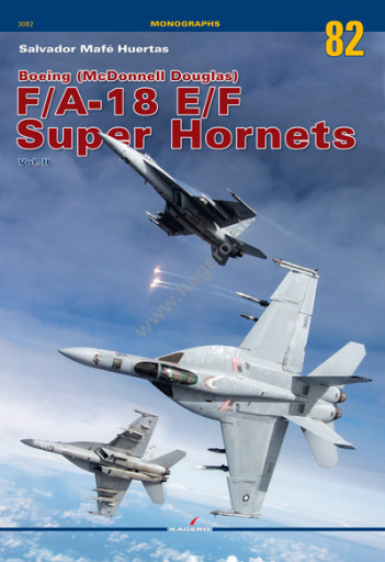 Boeing (McDonnell Douglas) F/A-18 E/F Super Hornets Vol. II  9788366673694