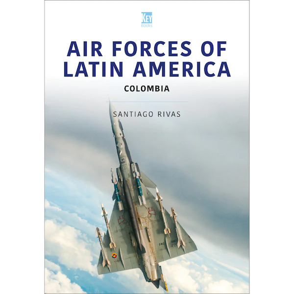 Air Forces of Latin America: Colombia  978180282196322