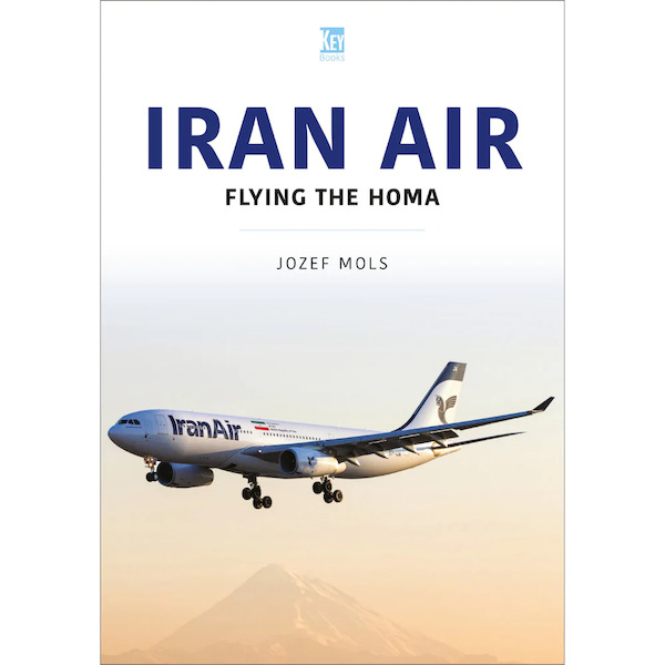Iran Air: Flying the Homa  978180282264922