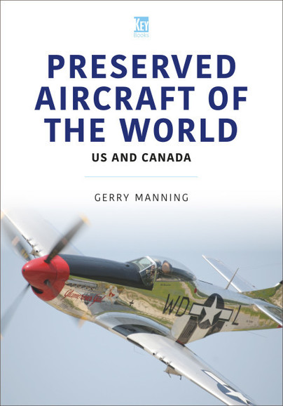 Preserved Aircraft of the World: US and Canada  9781802823639