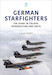 German Starfighters: The Story in Colour: Introduction and Units 