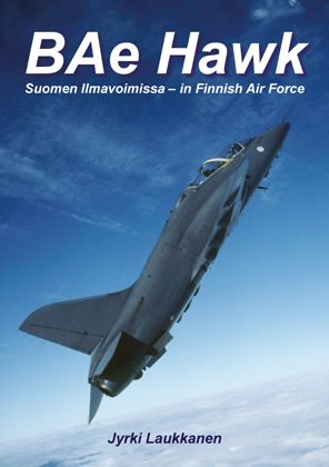 BAe Hawk - Suomen ilmavoimissa/in Finnish Air Force  9789522291660