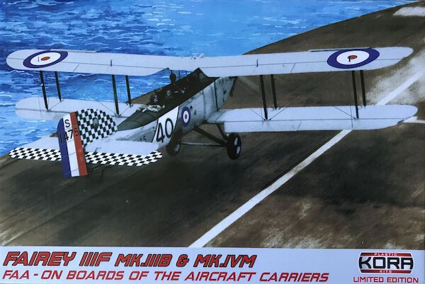 Fairey IIIF MKIIIB & MK.IVM (FAA, on board of the Aircraft Carriers )  KPK72121