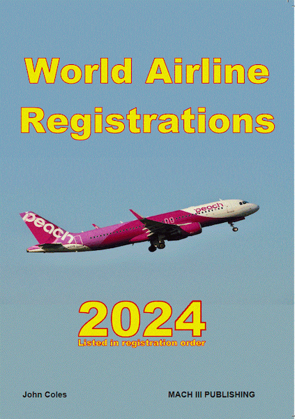 World Airline Registrations 2024, aircraft listed in registration order  WAR24V1SQ