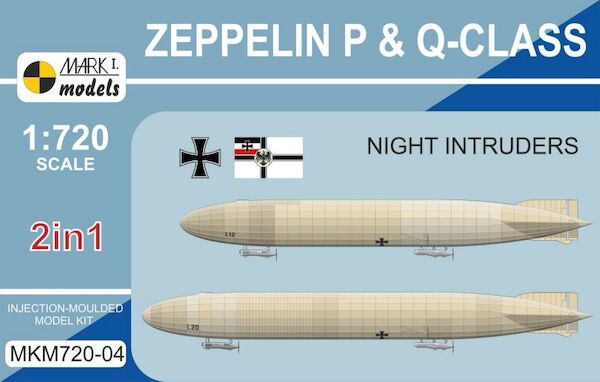 Zeppelin P & Q-class 'Night Intruders' (2in1)  MKM720-04