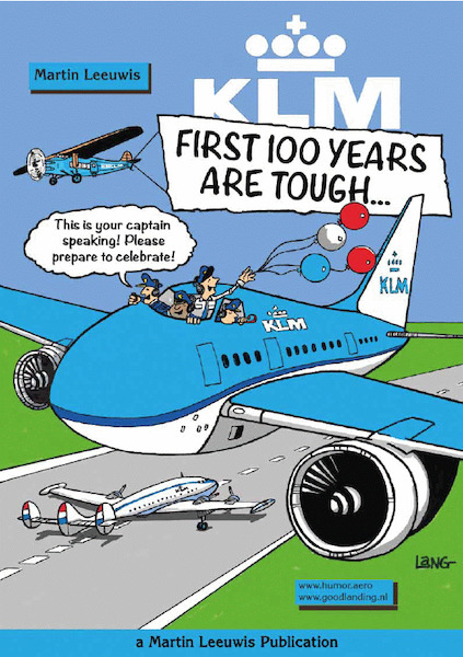 First 100 years are tough: about 100 year aviation and KLM  9789490008208
