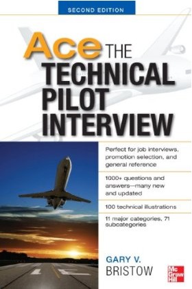 Ace - The Technical Pilot Interview 2nd edition.  9780071793865