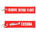 Keyholder with CESSNA on one side and Remove Before Flight on back side 