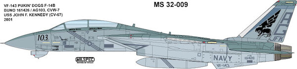 F14B Tomcat (BuNo161426/AG103, VF143 "Pukin'dogs USS John F. Kennedy 2001)  MILSPEC32-009